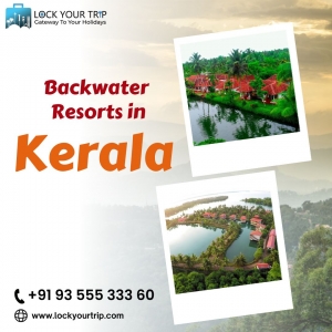 The Best Resorts in Kerala Backwaters with Lock Your Trip